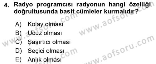 Radyo ve Televizyon Programcılığının Temel Kavramları Dersi 2020 - 2021 Yılı Yaz Okulu Sınav Soruları 4. Soru
