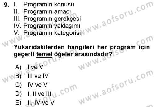 Radyo ve Televizyon Programcılığının Temel Kavramları Dersi 2020 - 2021 Yılı Yaz Okulu Sınav Soruları 9. Soru