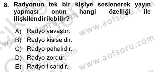 Radyo ve Televizyon Programcılığının Temel Kavramları Dersi 2021 - 2022 Yılı (Vize) Ara Sınav Soruları 8. Soru