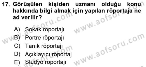 Radyo ve Televizyon Programcılığının Temel Kavramları Dersi 2021 - 2022 Yılı (Final) Dönem Sonu Sınavı 17. Soru