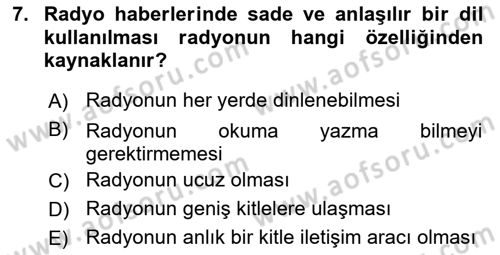 Radyo ve Televizyon Programcılığının Temel Kavramları Dersi 2021 - 2022 Yılı (Final) Dönem Sonu Sınavı 7. Soru