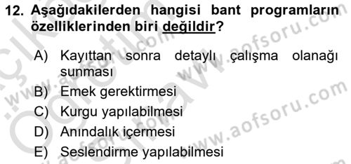 Radyo ve Televizyon Programcılığının Temel Kavramları Dersi 2021 - 2022 Yılı Yaz Okulu Sınav Soruları 12. Soru