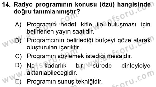 Radyo ve Televizyon Programcılığının Temel Kavramları Dersi 2021 - 2022 Yılı Yaz Okulu Sınav Soruları 14. Soru