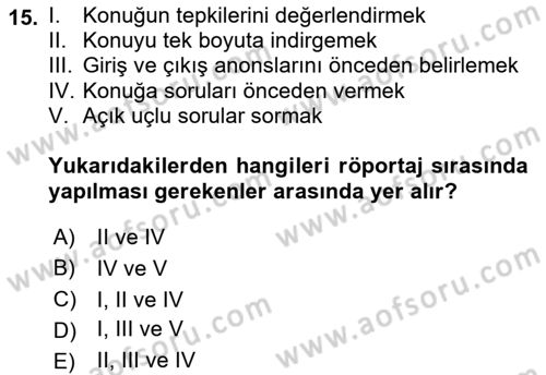 Radyo ve Televizyon Programcılığının Temel Kavramları Dersi 2021 - 2022 Yılı Yaz Okulu Sınav Soruları 15. Soru