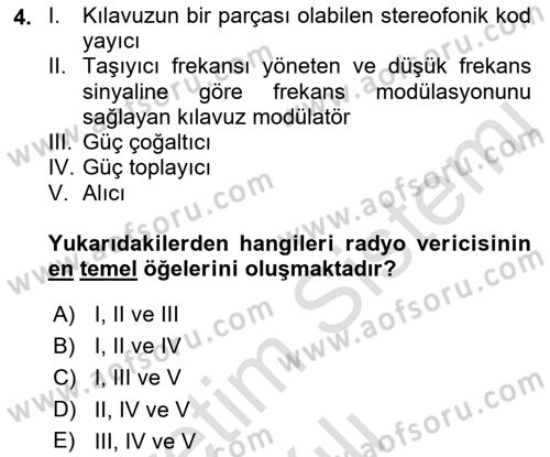 Radyo ve Televizyon Programcılığının Temel Kavramları Dersi 2021 - 2022 Yılı Yaz Okulu Sınav Soruları 4. Soru