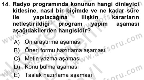 Radyo ve Televizyon Programcılığının Temel Kavramları Dersi 2022 - 2023 Yılı (Final) Dönem Sonu Sınav Soruları 14. Soru