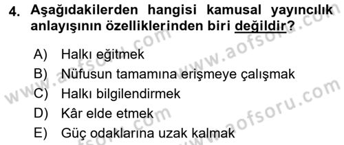 Radyo ve Televizyon Programcılığının Temel Kavramları Dersi 2022 - 2023 Yılı (Final) Dönem Sonu Sınav Soruları 4. Soru