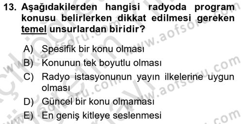 Radyo ve Televizyon Programcılığının Temel Kavramları Dersi 2022 - 2023 Yılı Yaz Okulu Sınav Soruları 13. Soru