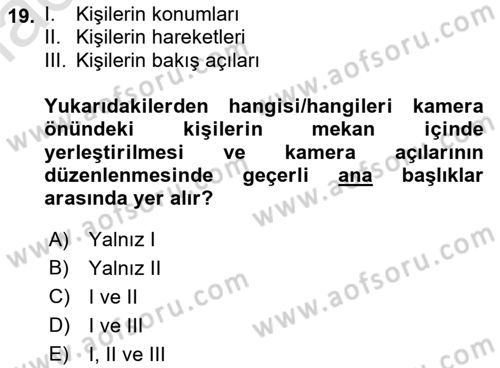 Radyo ve Televizyon Programcılığının Temel Kavramları Dersi 2022 - 2023 Yılı Yaz Okulu Sınav Soruları 19. Soru