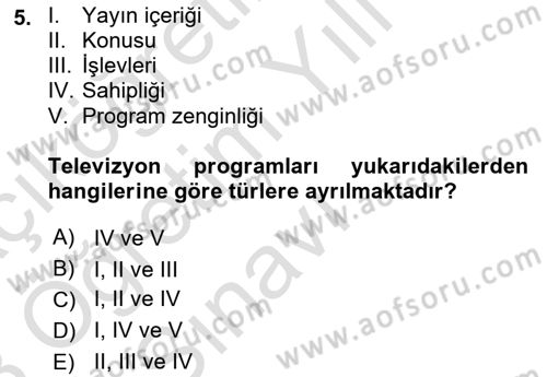 Radyo ve Televizyon Programcılığının Temel Kavramları Dersi 2022 - 2023 Yılı Yaz Okulu Sınav Soruları 5. Soru