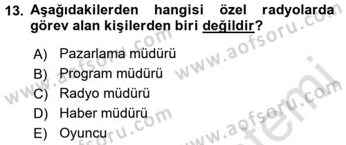Radyo ve Televizyon Programcılığının Temel Kavramları Dersi Ara Sınavı Deneme Sınav Soruları 13. Soru