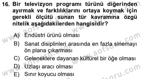Radyo ve Televizyon Programcılığının Temel Kavramları Dersi 2023 - 2024 Yılı (Vize) Ara Sınav Soruları 16. Soru