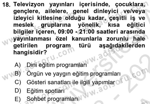 Radyo ve Televizyon Programcılığının Temel Kavramları Dersi Ara Sınavı Deneme Sınav Soruları 18. Soru