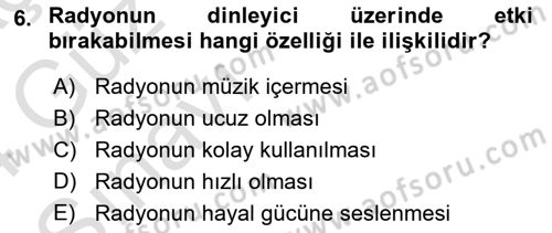 Radyo ve Televizyon Programcılığının Temel Kavramları Dersi 2023 - 2024 Yılı (Vize) Ara Sınav Soruları 6. Soru