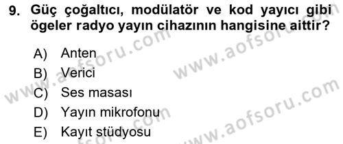 Radyo ve Televizyon Programcılığının Temel Kavramları Dersi Ara Sınavı Deneme Sınav Soruları 9. Soru