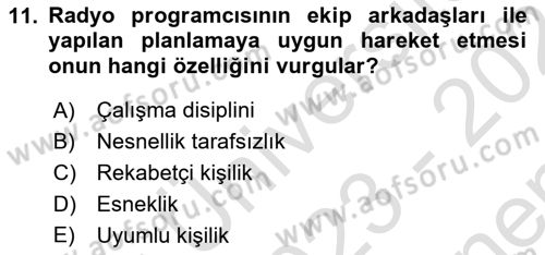 Radyo ve Televizyon Programcılığının Temel Kavramları Dersi 2023 - 2024 Yılı (Final) Dönem Sonu Sınavı 11. Soru