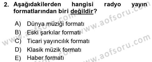 Radyo ve Televizyon Programcılığının Temel Kavramları Dersi 2023 - 2024 Yılı (Final) Dönem Sonu Sınavı 2. Soru