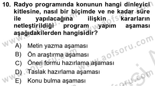 Radyo ve Televizyon Programcılığının Temel Kavramları Dersi 2023 - 2024 Yılı Yaz Okulu Sınav Soruları 10. Soru