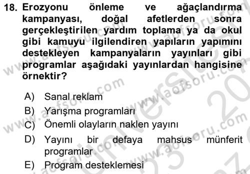 Radyo ve Televizyon Programcılığının Temel Kavramları Dersi 2023 - 2024 Yılı Yaz Okulu Sınav Soruları 18. Soru