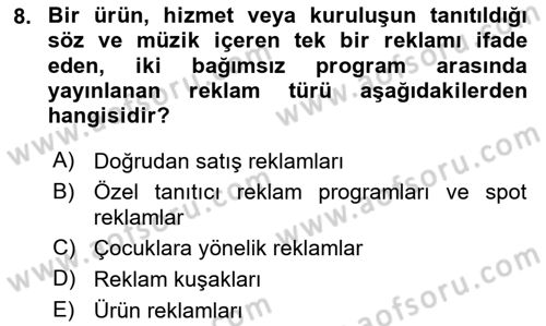Radyo ve Televizyon Programcılığının Temel Kavramları Dersi 2023 - 2024 Yılı Yaz Okulu Sınav Soruları 8. Soru