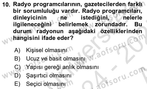 Radyo ve Televizyon Programcılığının Temel Kavramları Dersi 2024 - 2025 Yılı (Vize) Ara Sınav Soruları 10. Soru