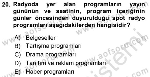 Radyo ve Televizyon Programcılığının Temel Kavramları Dersi 2024 - 2025 Yılı (Vize) Ara Sınav Soruları 20. Soru