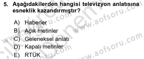 Radyo ve Televizyon Programcılığının Temel Kavramları Dersi 2024 - 2025 Yılı (Vize) Ara Sınav Soruları 5. Soru