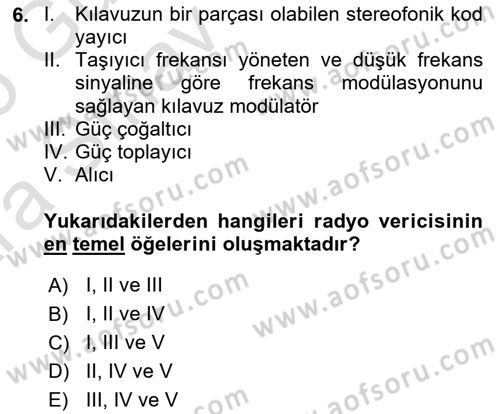 Radyo ve Televizyon Programcılığının Temel Kavramları Dersi 2024 - 2025 Yılı (Vize) Ara Sınav Soruları 6. Soru