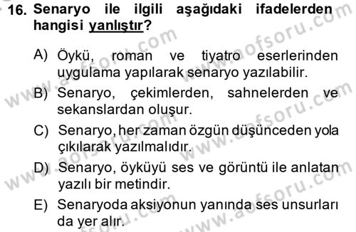Radyo ve Televizyonda Program Yapımı Dersi 2013 - 2014 Yılı (Vize) Ara Sınav Soruları 16. Soru