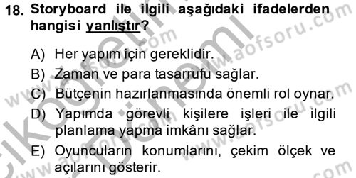 Radyo ve Televizyonda Program Yapımı Dersi 2013 - 2014 Yılı (Vize) Ara Sınav Soruları 18. Soru