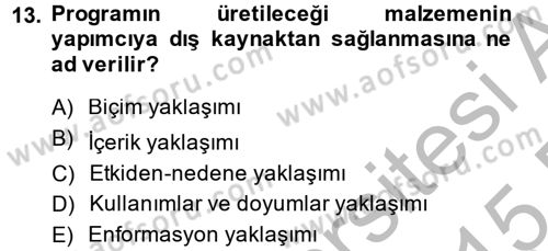 Radyo ve Televizyonda Program Yapımı Dersi 2014 - 2015 Yılı (Vize) Ara Sınav Soruları 13. Soru