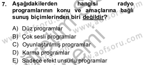 Radyo ve Televizyonda Program Yapımı Dersi 2014 - 2015 Yılı (Vize) Ara Sınav Soruları 7. Soru