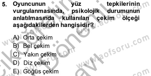 Radyo ve Televizyonda Program Yapımı Dersi 2014 - 2015 Yılı (Final) Dönem Sonu Sınav Soruları 5. Soru