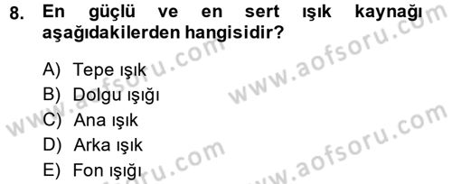 Radyo ve Televizyonda Program Yapımı Dersi 2014 - 2015 Yılı (Final) Dönem Sonu Sınav Soruları 8. Soru