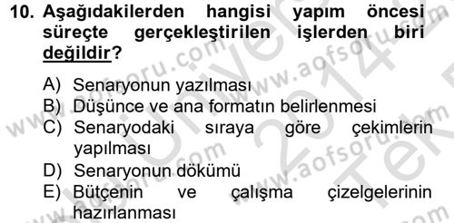 Radyo ve Televizyonda Program Yapımı Dersi 2014 - 2015 Yılı Tek Ders Sınav Soruları 10. Soru