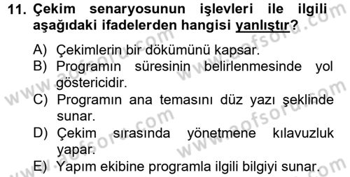 Radyo ve Televizyonda Program Yapımı Dersi 2014 - 2015 Yılı Tek Ders Sınav Soruları 11. Soru