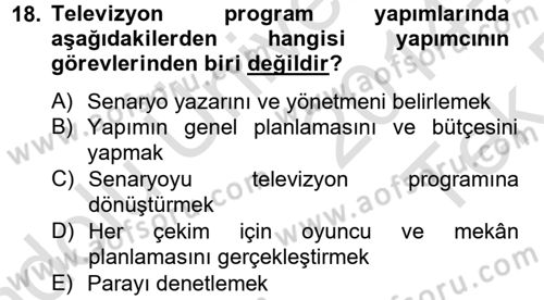 Radyo ve Televizyonda Program Yapımı Dersi 2014 - 2015 Yılı Tek Ders Sınav Soruları 18. Soru