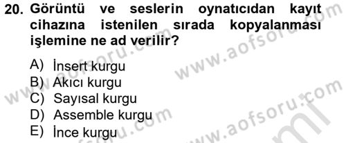 Radyo ve Televizyonda Program Yapımı Dersi 2014 - 2015 Yılı Tek Ders Sınav Soruları 20. Soru