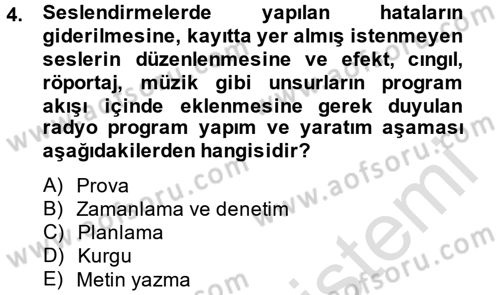 Radyo ve Televizyonda Program Yapımı Dersi 2014 - 2015 Yılı Tek Ders Sınav Soruları 4. Soru