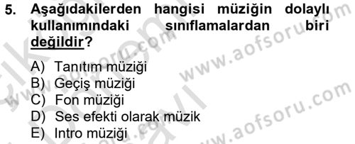 Radyo ve Televizyonda Program Yapımı Dersi 2014 - 2015 Yılı Tek Ders Sınav Soruları 5. Soru