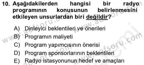 Radyo ve Televizyonda Program Yapımı Dersi 2015 - 2016 Yılı (Vize) Ara Sınav Soruları 10. Soru