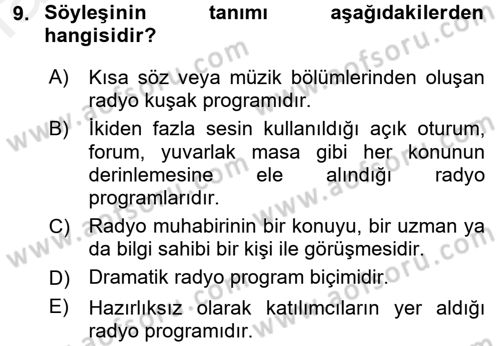 Radyo ve Televizyonda Program Yapımı Dersi 2015 - 2016 Yılı (Vize) Ara Sınav Soruları 9. Soru