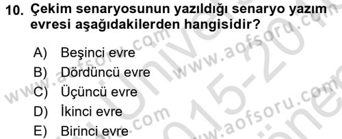 Radyo ve Televizyonda Program Yapımı Dersi 2015 - 2016 Yılı (Final) Dönem Sonu Sınavı 10. Soru