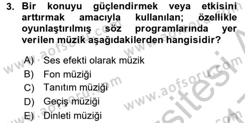 Radyo ve Televizyonda Program Yapımı Dersi 2016 - 2017 Yılı 3 Ders Sınavı 3. Soru