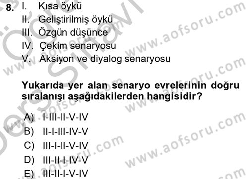 Radyo ve Televizyonda Program Yapımı Dersi 2016 - 2017 Yılı 3 Ders Sınavı 8. Soru