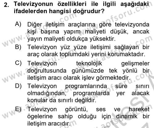 Radyo ve Televizyonda Program Yapımı Dersi 2016 - 2017 Yılı (Vize) Ara Sınav Soruları 2. Soru