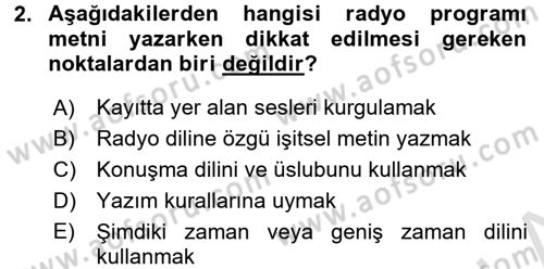 Radyo ve Televizyonda Program Yapımı Dersi 2016 - 2017 Yılı (Final) Dönem Sonu Sınavı 2. Soru