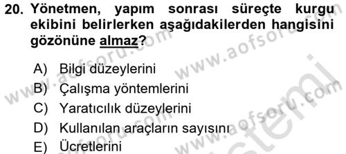 Radyo ve Televizyonda Program Yapımı Dersi 2016 - 2017 Yılı (Final) Dönem Sonu Sınavı 20. Soru