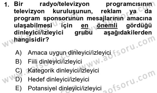 Radyo ve Televizyonda Program Yapımı Dersi 2017 - 2018 Yılı 3 Ders Sınav Soruları 1. Soru