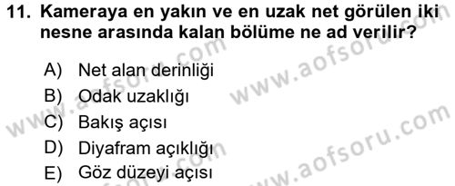 Radyo ve Televizyonda Program Yapımı Dersi 2017 - 2018 Yılı 3 Ders Sınav Soruları 11. Soru